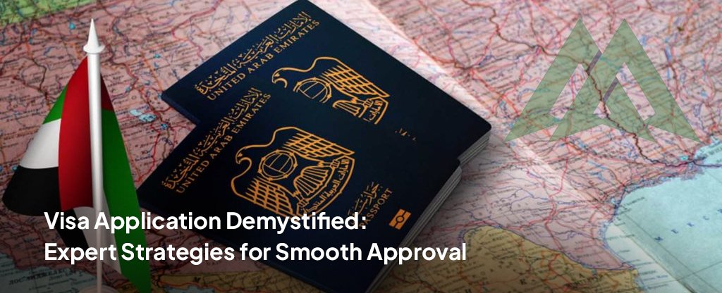 Visa Application Demystified: Expert Strategies for Smooth Approval